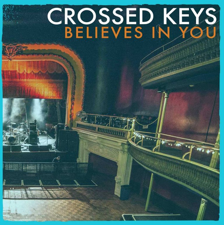Crossed Keys – Believes In You