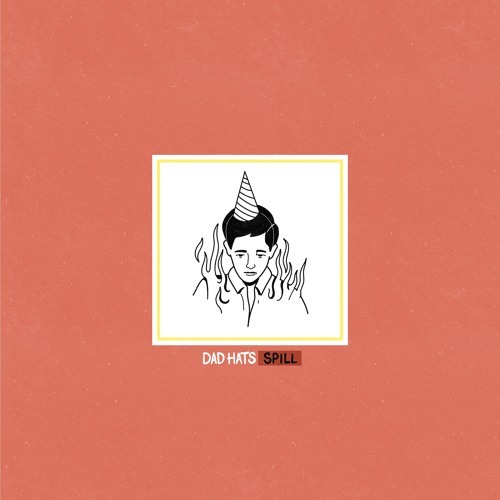 Dad Hats – Spill