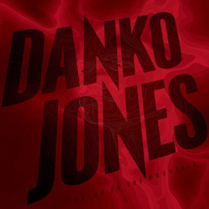 Danko Jones - Bring On The Mountain