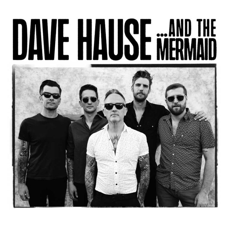 Dave Hause – …And The Mermaid