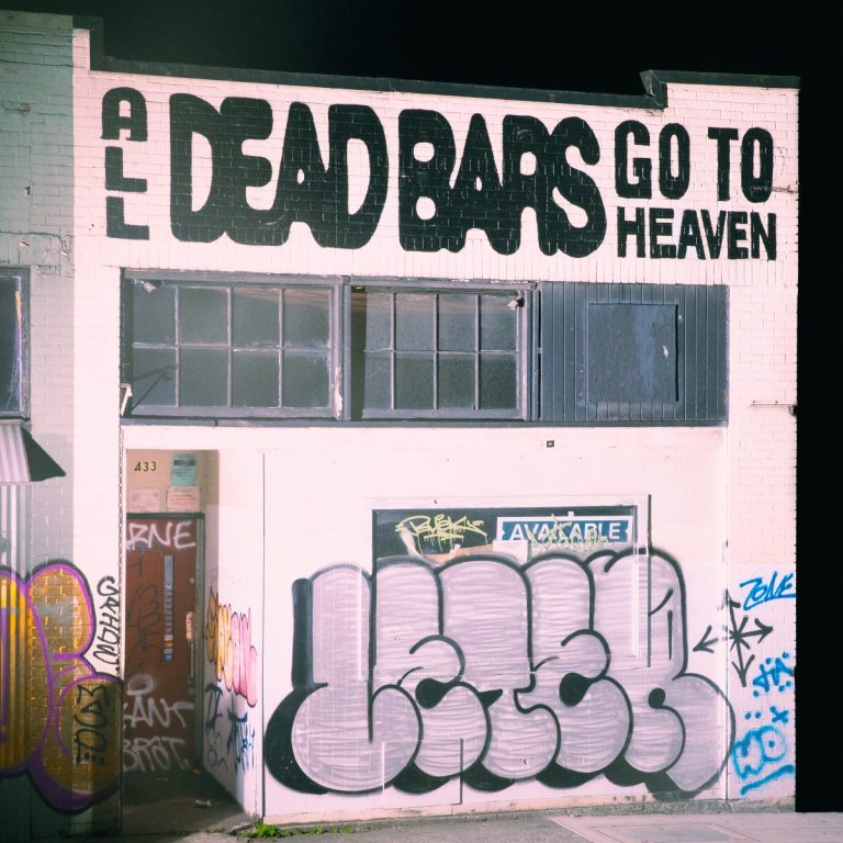 Dead Bars – All Dead Bars Go To Heaven