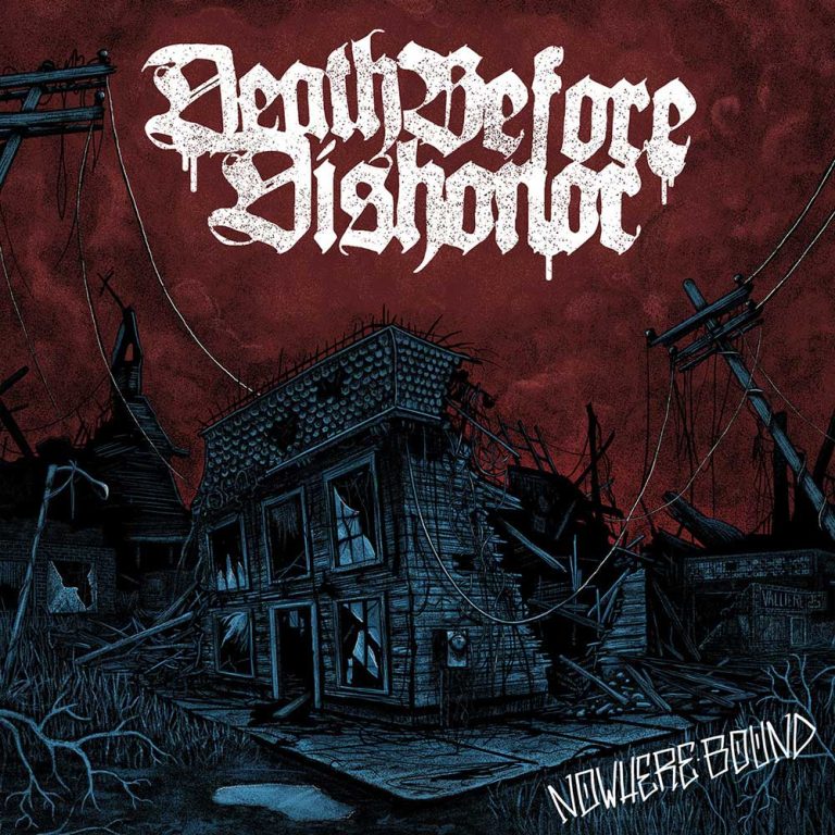 Death Before Dishonor – Nowhere Bound