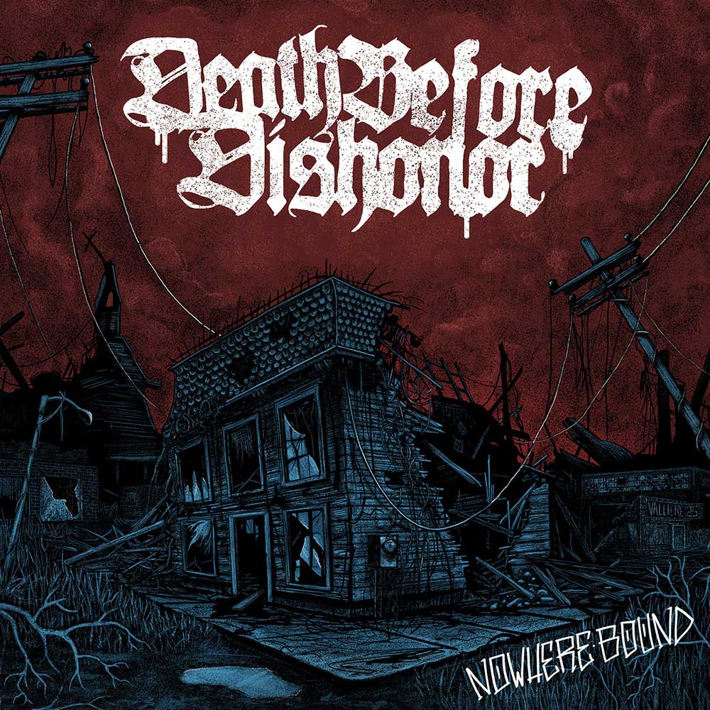 Death Before Dishonor Nowhere Bound Punk Rock Theory