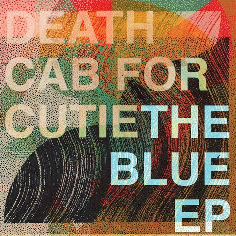 Death Cab For Cutie – The Blue EP