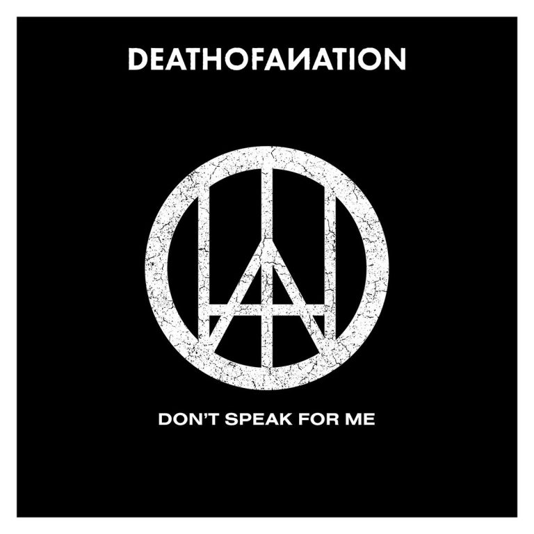 Death Of A Nation stream “Don’t Speak For Me”