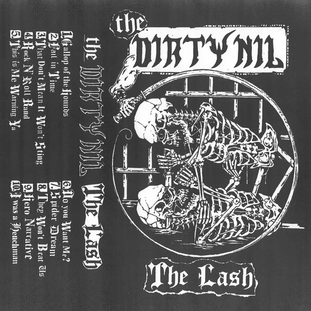 The Dirty Nil The Lash Punk Rock Theory