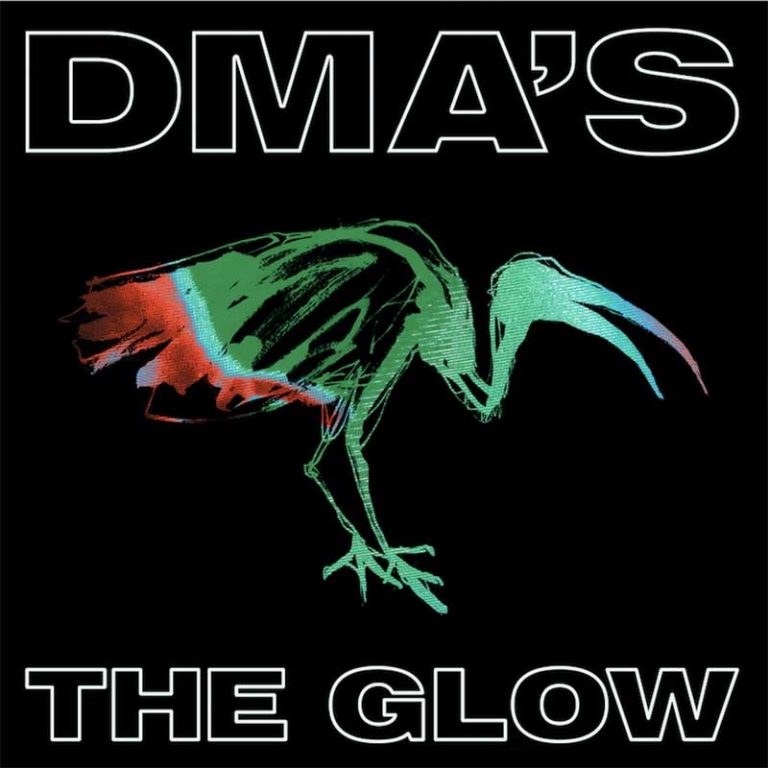 DMA's – The Glow