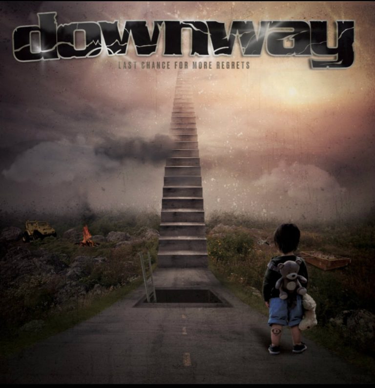 Downway – Last Chance For More Regrets