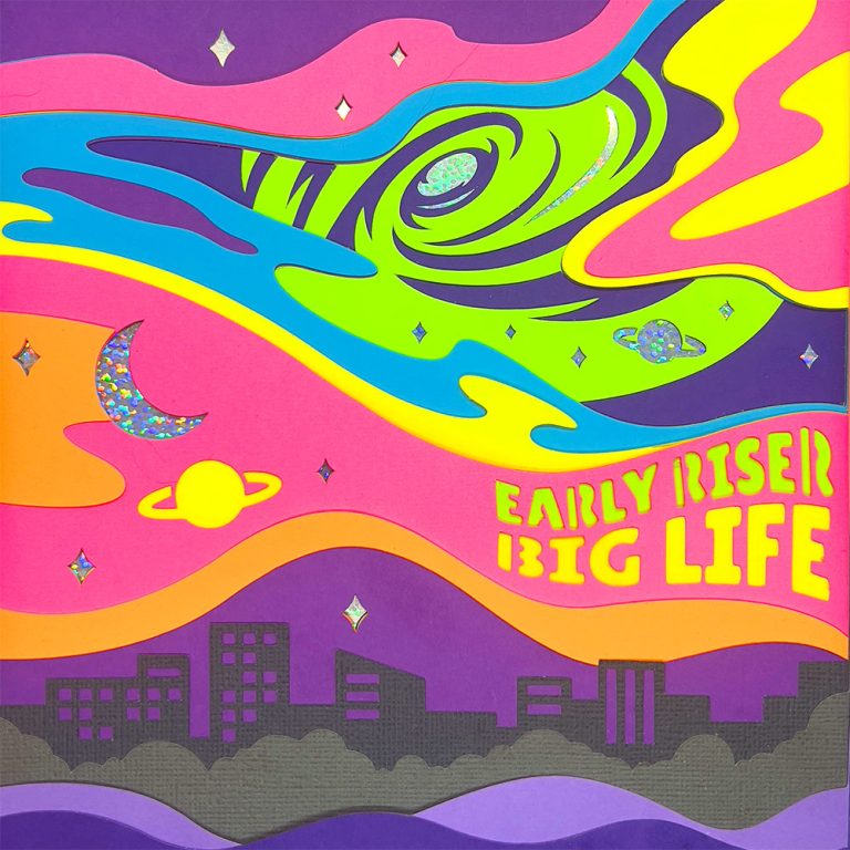 Early Riser – Big Life
