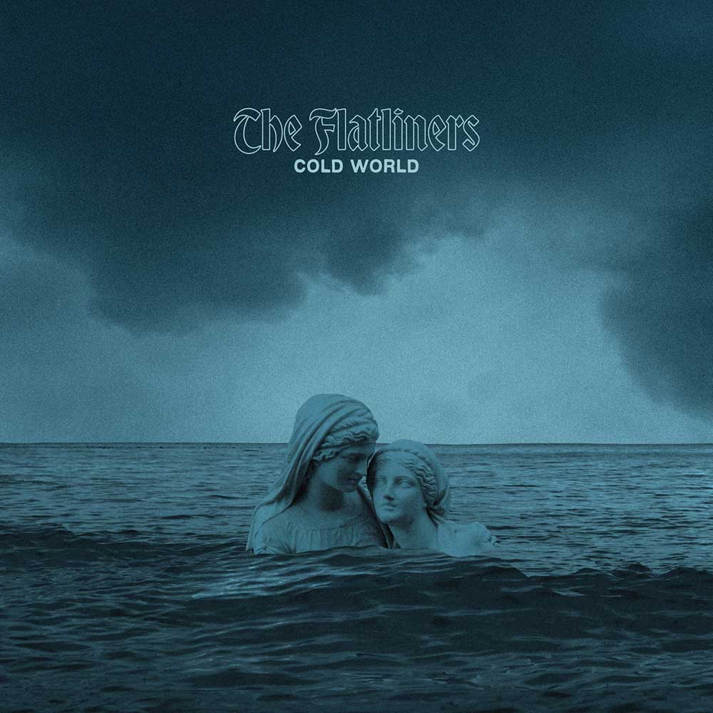 The Flatliners Cold World Punk Rock Theory