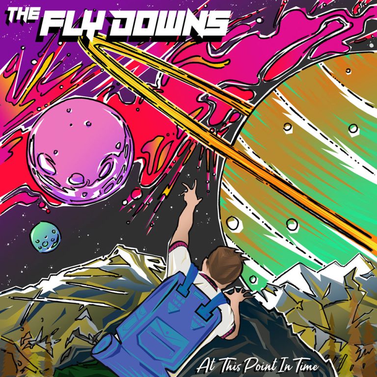 The Fly Downs – At This Point In Time
