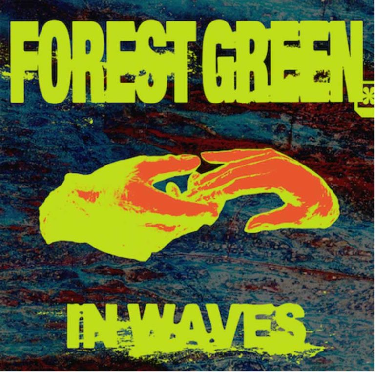 Forest Green – In Waves