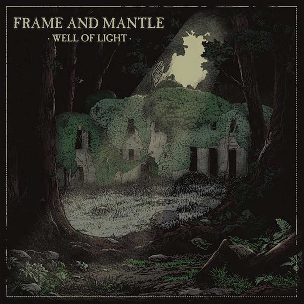 Frame And Mantle Well of Light Punk Rock Theory
