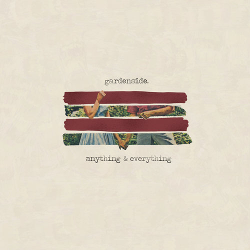 Gardenside – Anything & Everything