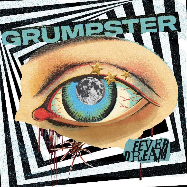 Grumpster – Fever Dream