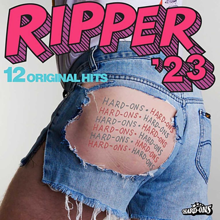 The Hard-Ons – Ripper 23