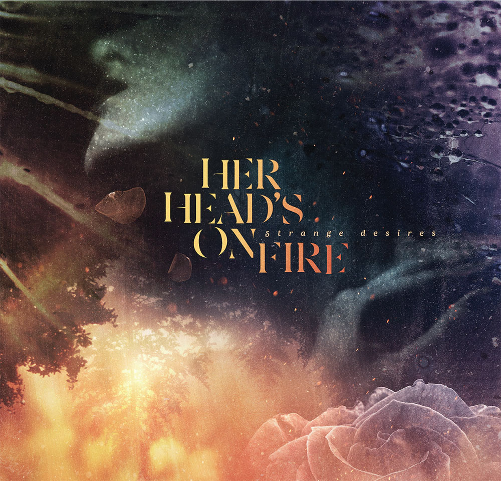 Her Head's On Fire Strange Desires Punk Rock Theory