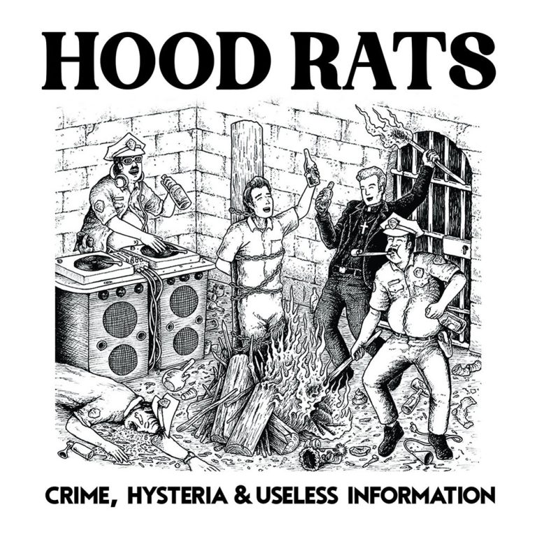 Hood Rats – Crime, Hysteria & Useless Information