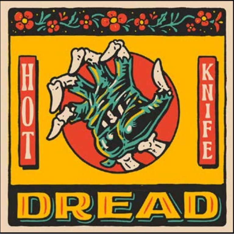 Hot Knife – Dread