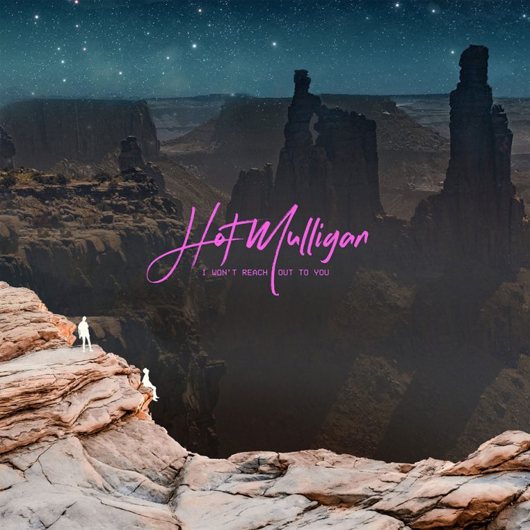 Hot Mulligan – I Won’t Reach Out To You