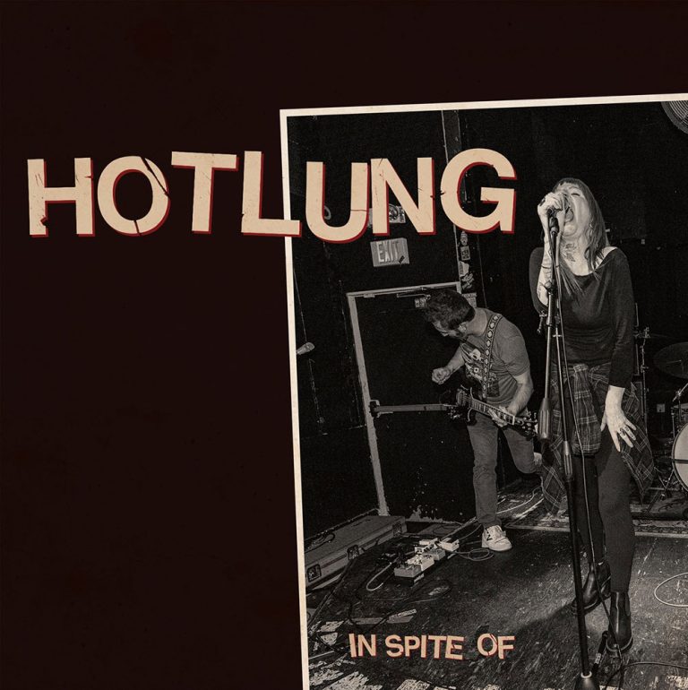 HotLung – In Spite Of