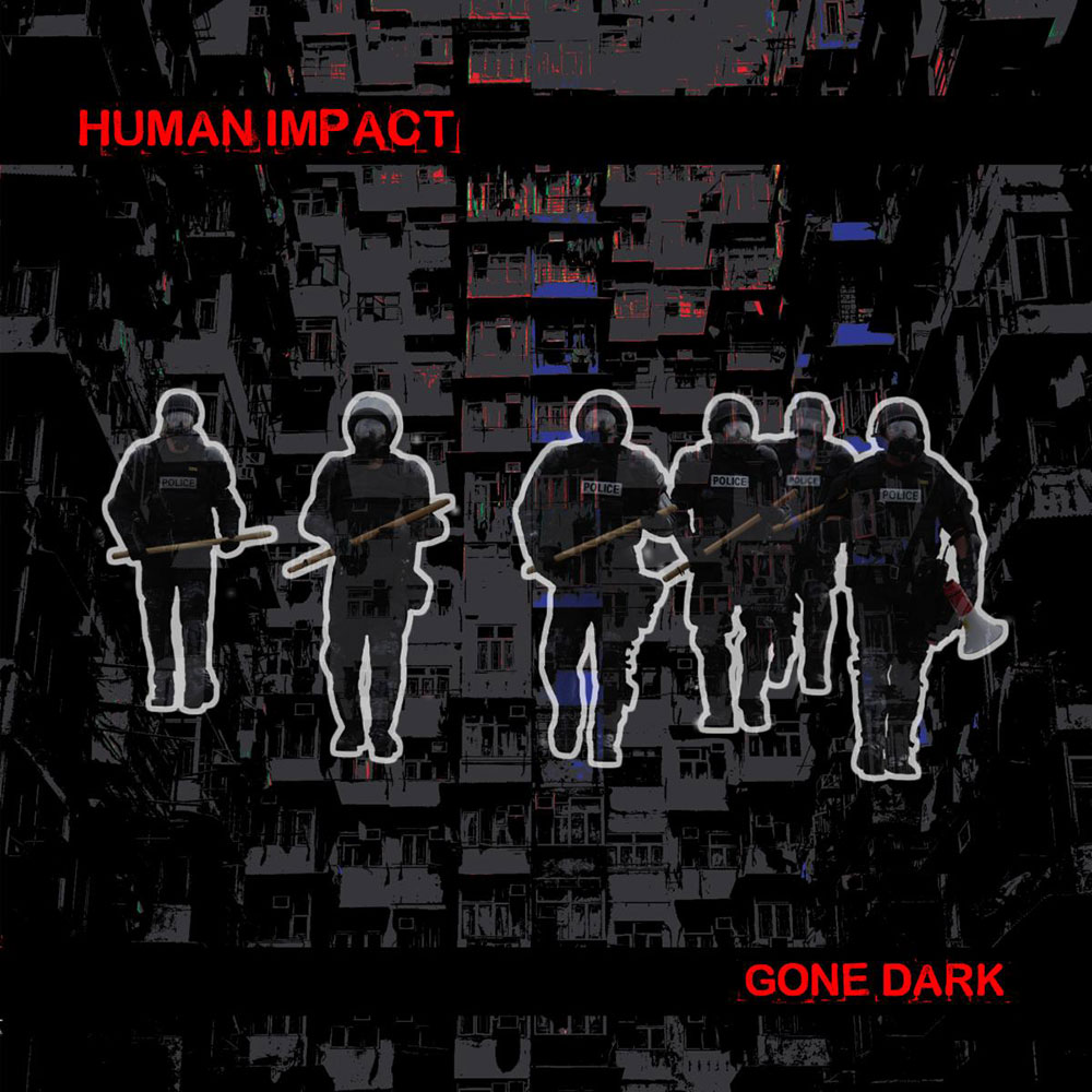 Human Impact Gone Dark Punk Rock Theory