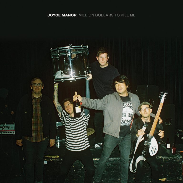 Joyce Manor – Million Dollars to Kill Me