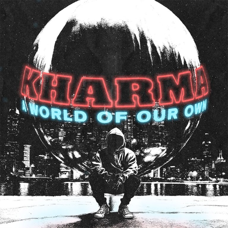 Kharma – A World Of Our Own