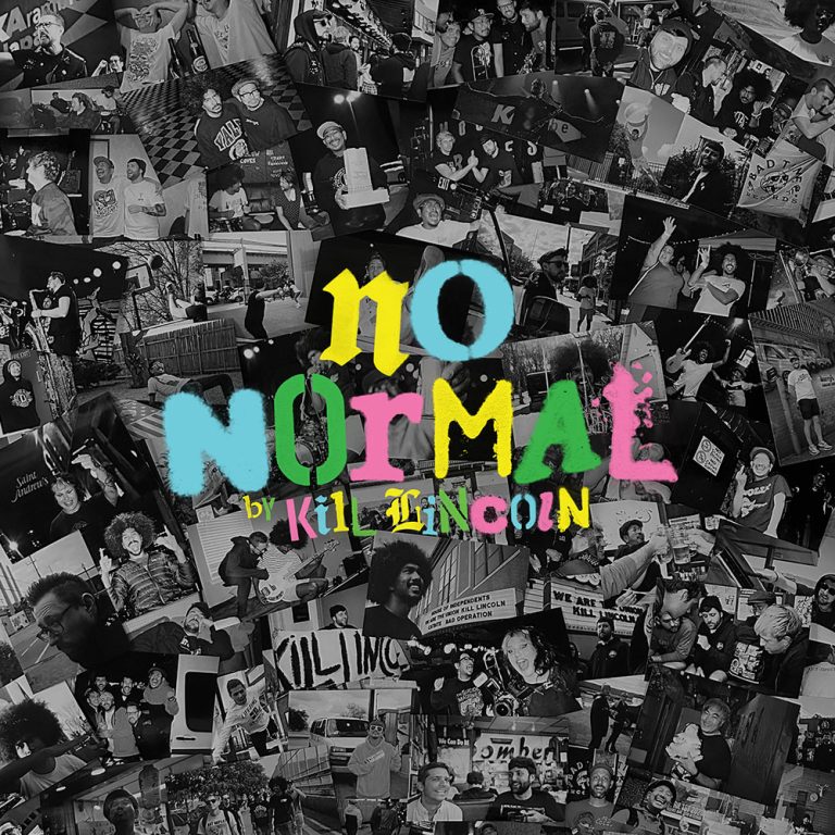 Kill Lincoln – No Normal