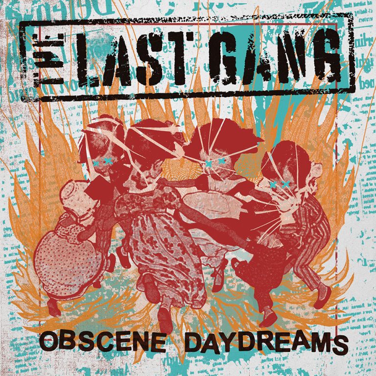The Last Gang – Obscene Daydreams