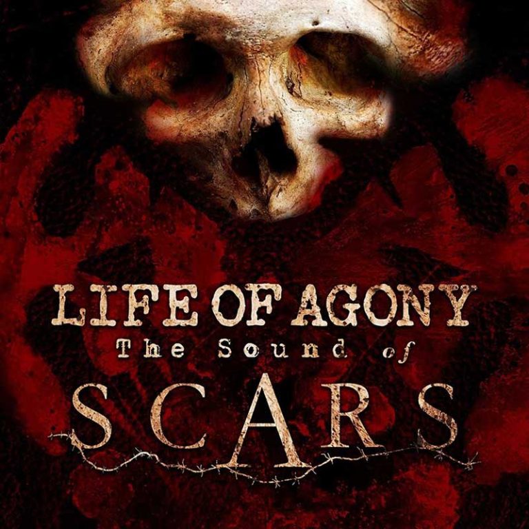 Life Of Agony – The Sound Of Scars