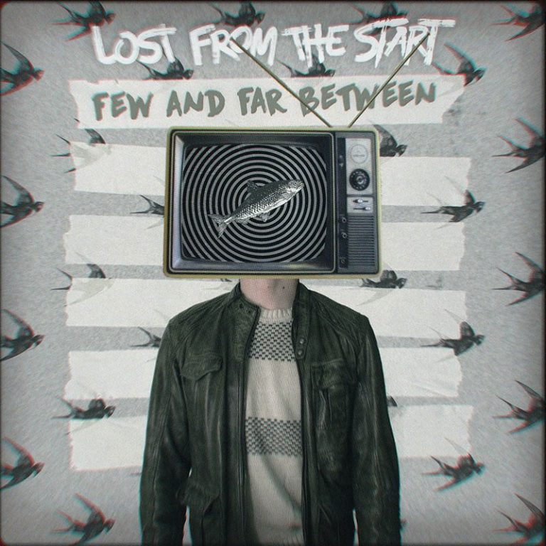 Lost From The Start – Few And Far Between