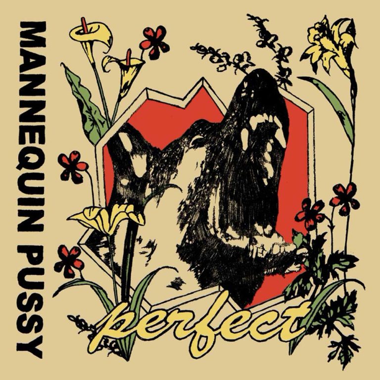 Mannequin Pussy – Perfect