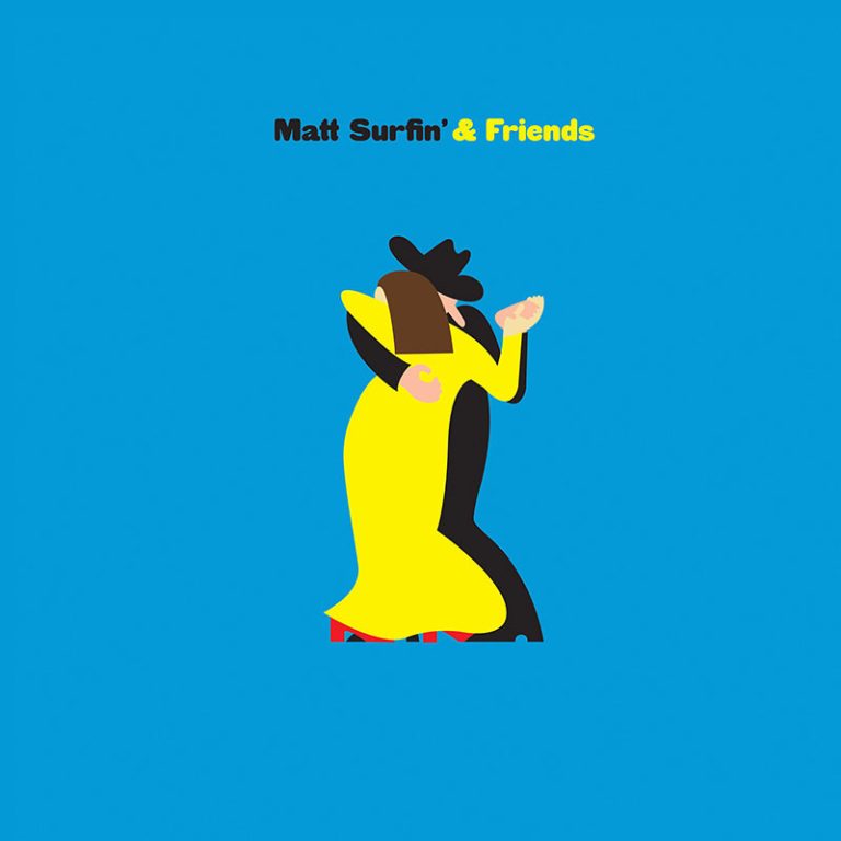 Matt Surfin' & Friends – Matt Surfin’ & Friends