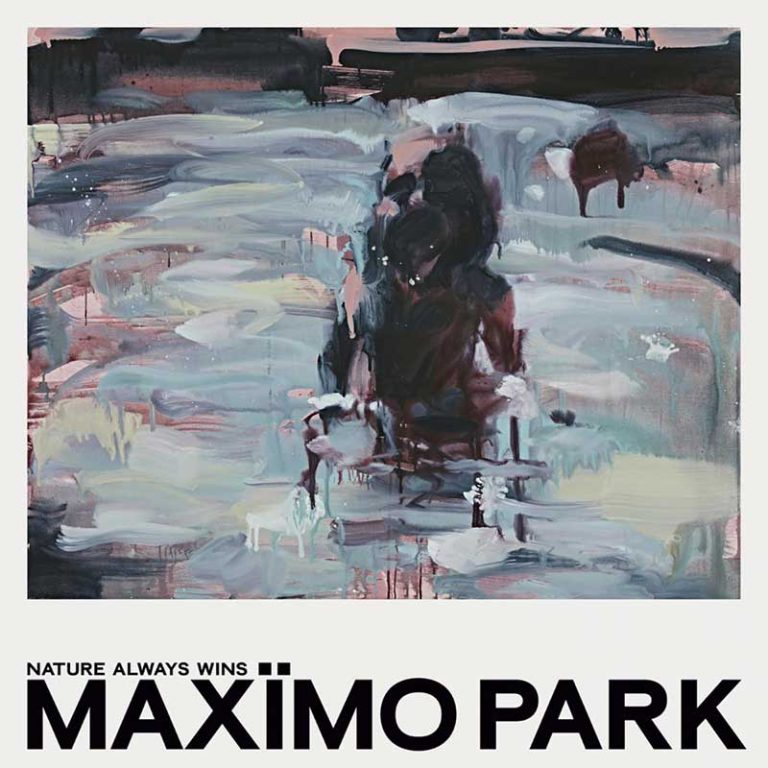 Maximö Park – Nature Always Wins