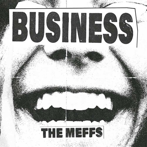 The Meffs - Business