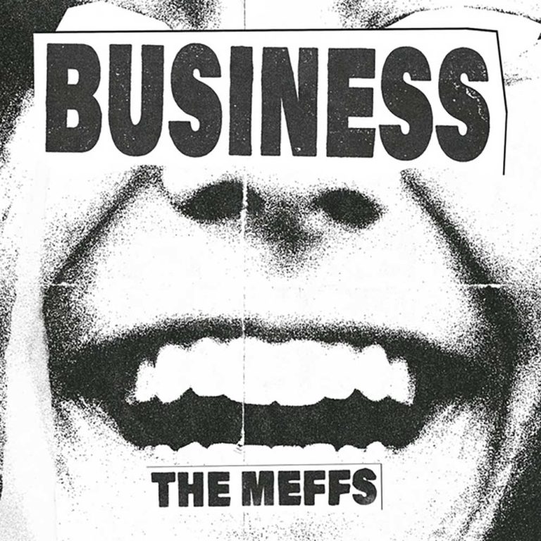 The Meffs – Business
