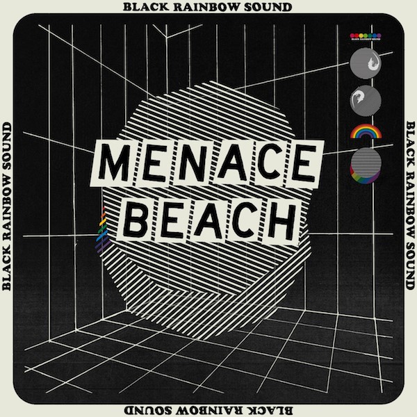 Menace Beach – Black Rainbow Sound