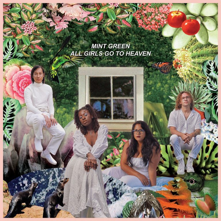 Mint Green – All Girls Go To Heaven