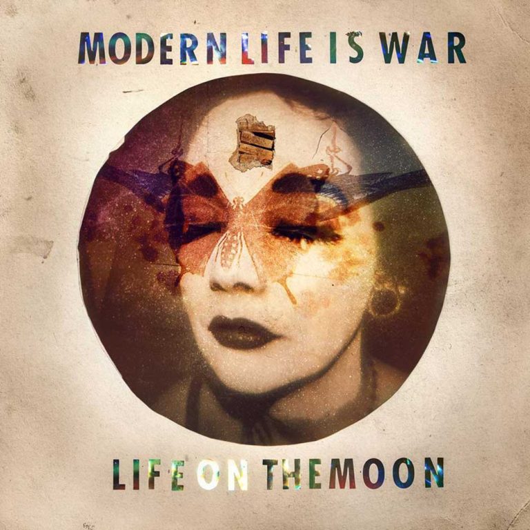 Modern Life Is War – Life on the Moon