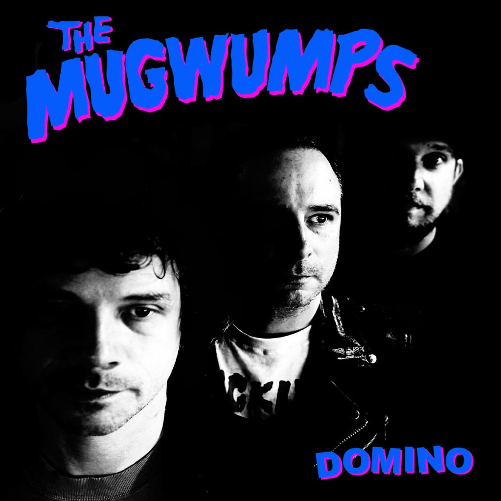 The Mugwumps Domino Punk Rock Theory