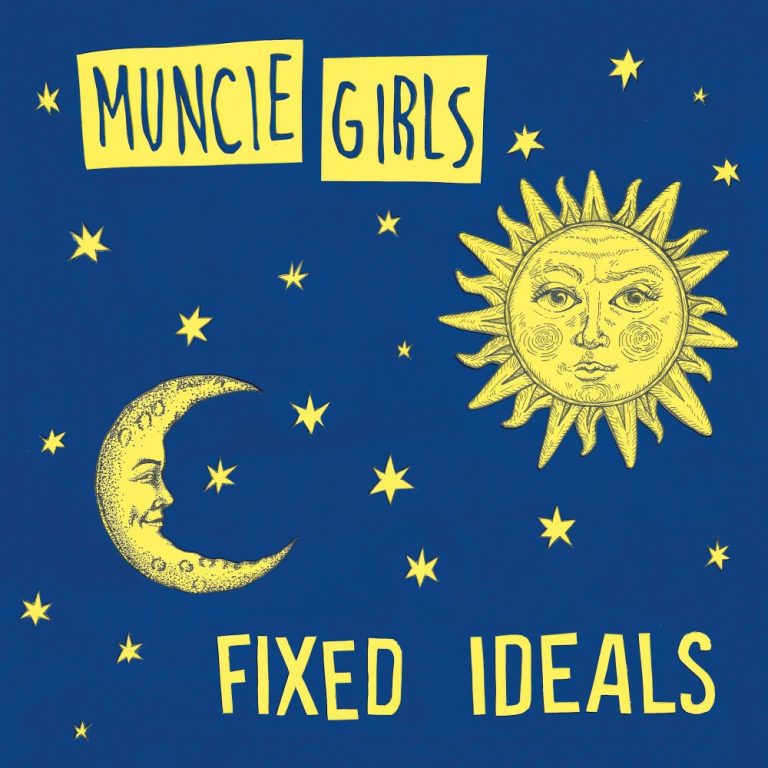 Muncie Girls – Fixed Ideals