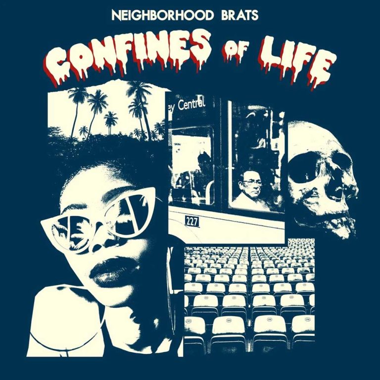 Neighborhood Brats – Confines Of Life