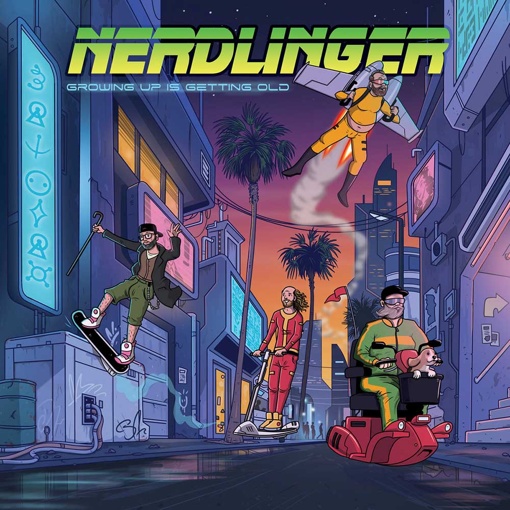 Nerdlinger Growing Up Is Getting Old Punk Rock Theory