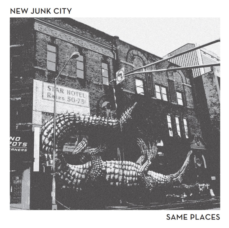 New Junk City – Same Places