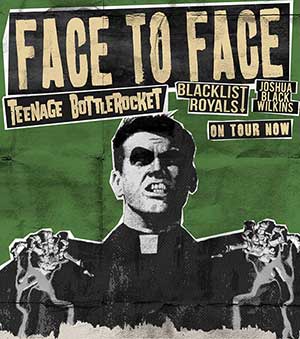 Blacklist Royals on tour with Face To Face and Teenage Bottlerocket
