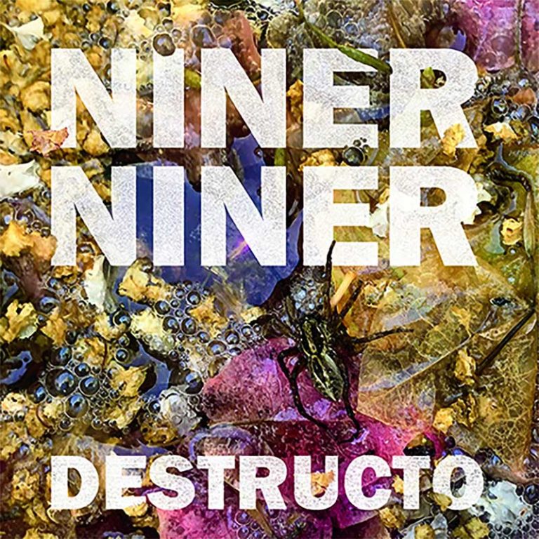 Niner Niner – Destructo