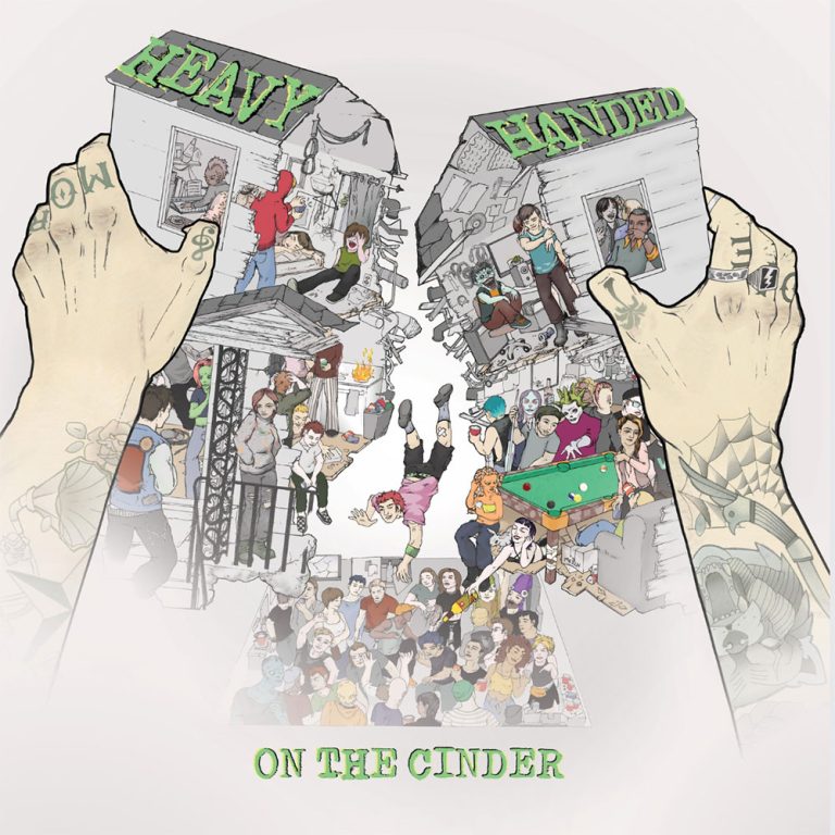 On The Cinder – Heavy-Handed