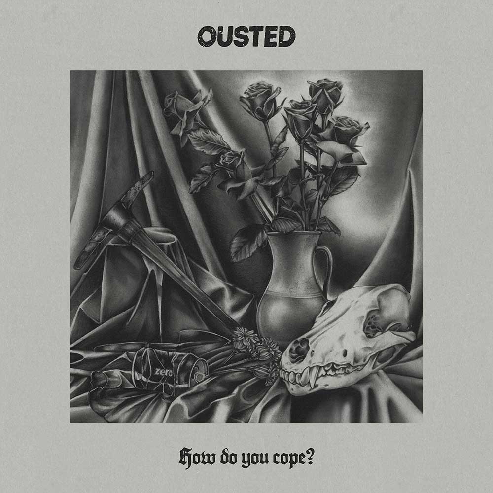 Ousted How Do You Cope Punk Rock Theory