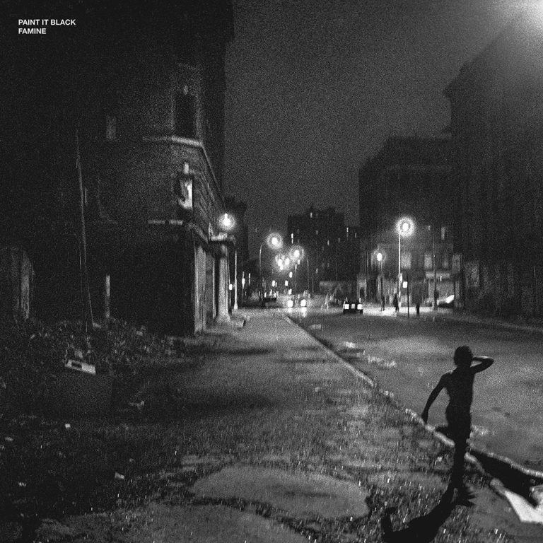 Paint It Black – Famine